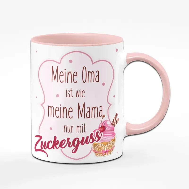 Bild: Tasse - Meine Oma ist wie Meine Mama nur mit Zuckerguss.