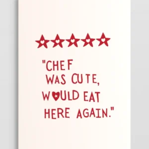 Chef Was Cute, Would Eat Here Again Poster