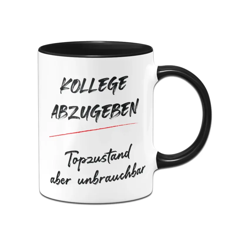 Bild: Tasse - Kollege abzugeben - Topzustand aber unbrauchbar.