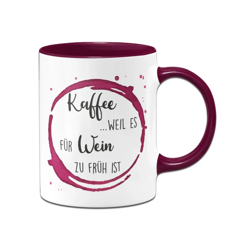 Bild: Tasse - Kaffee, weil es für Wein zu früh ist.