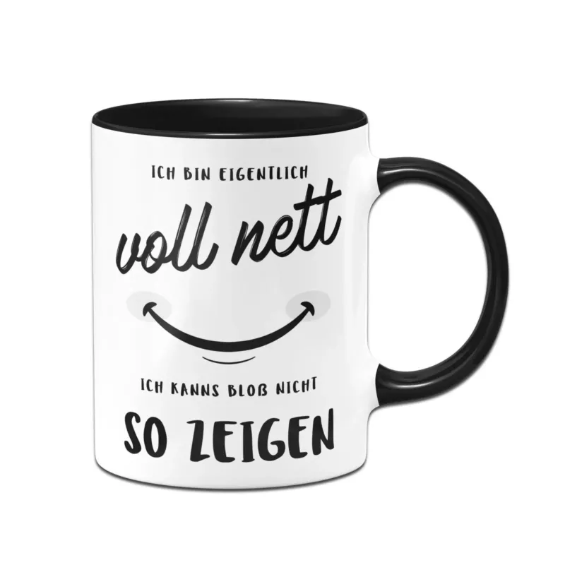 Bild: Tasse - Ich bin eigentlich voll nett - Ich kanns bloß nicht so zeigen.