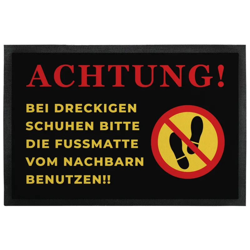 Bild: Fußmatte mit Gummilippe - Achtung! Bei dreckigen Schuhen bitte die Fußmatte vom Nachbarn benutzen!!.