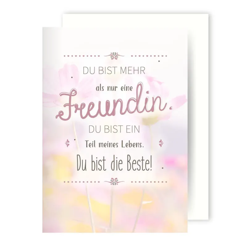 Bild: Grußkarte - Du bist mehr als eine Freundin, Du bist ein Teil meines Lebens..