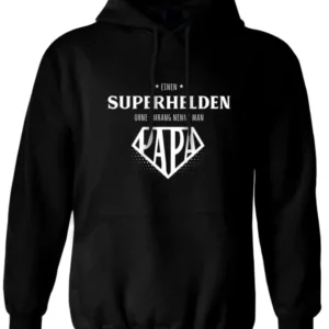 Bild: Hoodie - Einen Superhelden ohne Umhang nennt man Papa.