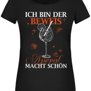 Bild: T-Shirt Damen - Ich bin der Beweis Aperol macht schön.