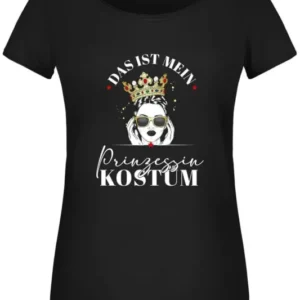 Bild: T-Shirt Damen - Das ist mein Prinzessin Kostüm.