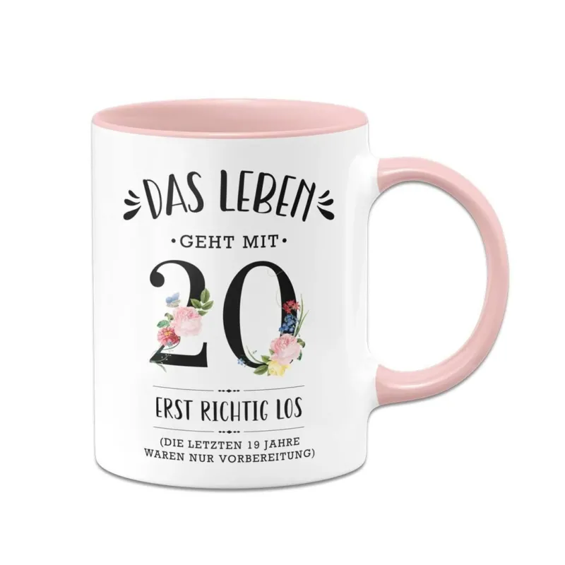 Bild: Tasse - Das Leben geht mit - Zahl - erst richtig los - blumig.
