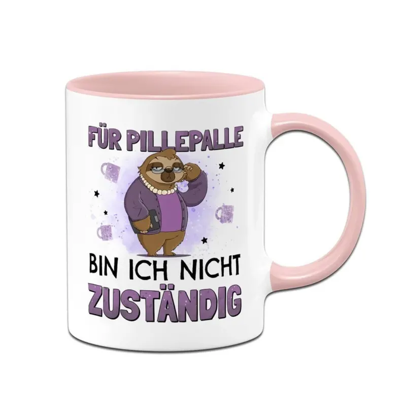 Bild: Tasse - Für Pillepalle bin ich nicht zuständig - Ratzeline die Faultierdame.