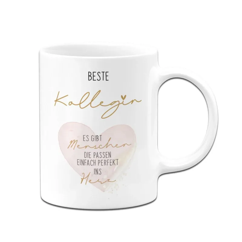 Bild: Tasse - Beste Kollegin - Es gibt Menschen die passen einfach perfekt ins Herz.