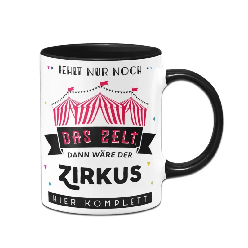 Bild: Tasse - Fehlt nur noch das Zelt, dann wäre der Zirkus hier komplett.