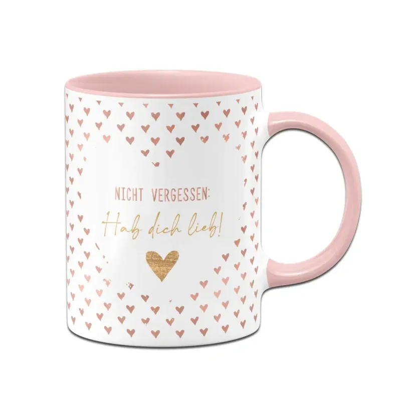 Bild: Tasse - Nicht vergessen: Hab dich lieb!.