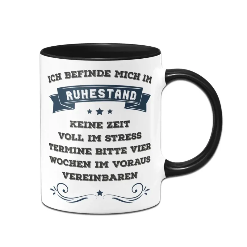 Bild: Tasse - Ich befinde mich im Ruhestand.
