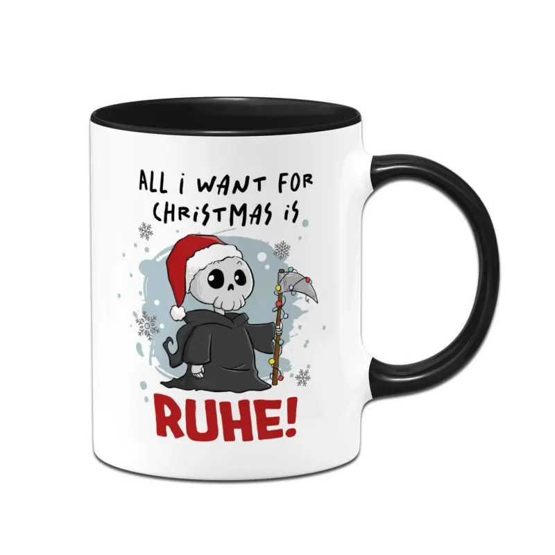 Bild: Sensebald Tasse - All I want for Christmas is Ruhe! (Weihnachten).
